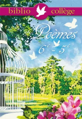 Couverture du produit · Biblio collège : Poèmes 6e 5e