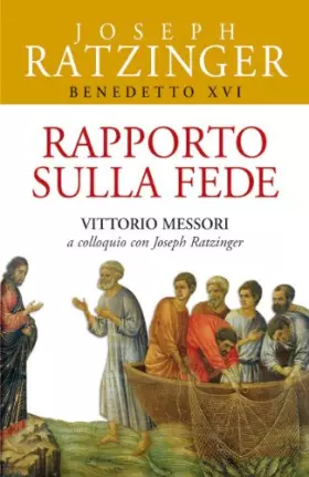 Couverture du produit · Rapporto sulla fede. Vittorio Messori a colloquio con Joseph Ratzinger