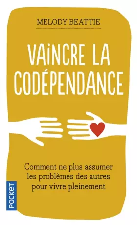 Couverture du produit · Vaincre la codépendance
