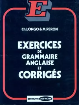 Couverture du produit · Exercices de grammaire anglaise et corrigés