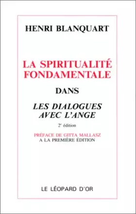 Couverture du produit · La Spiritualité fondamentale dans les dialogues avec l'ange