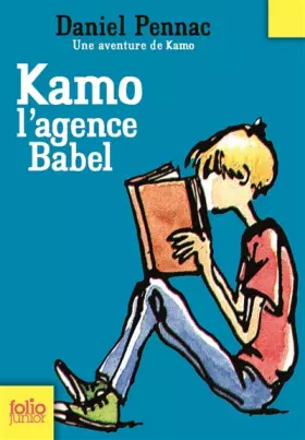 Couverture du produit · Une aventure de Kamo, 3 : Kamo. L'agence Babel
