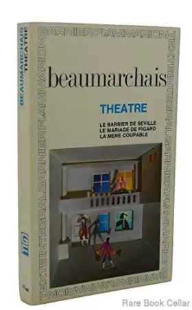 Couverture du produit · Theatre de Beaumarchais: Le Barbier de Seville / le Marriage de Figaro / la Mere Coupable