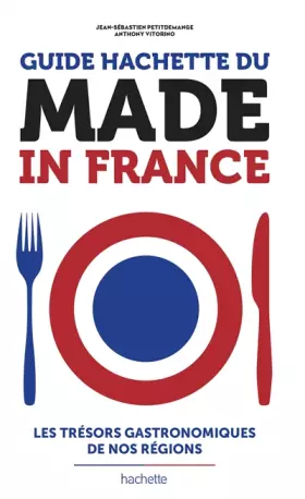 Couverture du produit · Guide Hachette Made in France