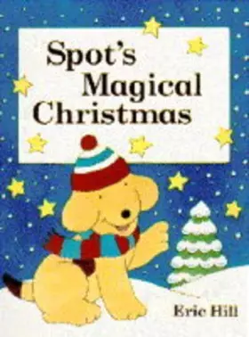 Couverture du produit · Spot's Magical Christmas