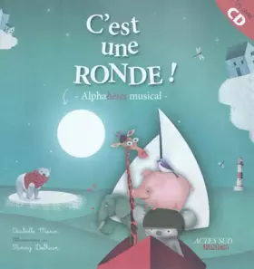 Couverture du produit · C'est une ronde ! : Alphabêtes musical (1CD audio)