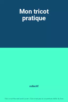 Couverture du produit · Mon tricot pratique