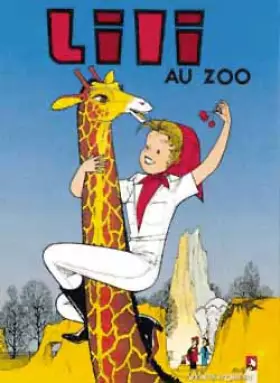 Couverture du produit · L'Espiègle Lili, tome 8 : Lili au zoo