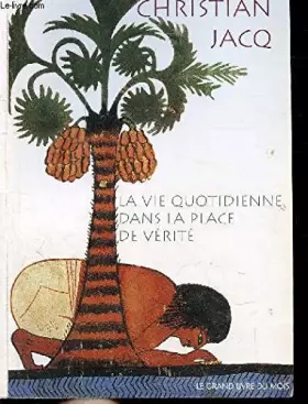 Couverture du produit · LA VIE QUOTIDIENNE DANS LA PLACE DE VERITE