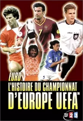 Couverture du produit · L'Histoire des championnats d'Europe UEFA