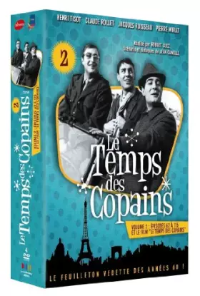 Couverture du produit · Le Temps des Copains, Volume 2