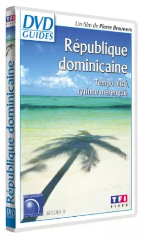 Couverture du produit · DVD Guides : République Dominicaine, le berceau du nouveau monde