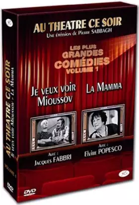 Couverture du produit · Au théâtre ce soir, vol.1 : La mamma / Je veux voir Mioussov - Coffret 2 DVD