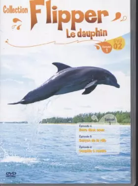 Couverture du produit · Flipper Le Dauphin Saison 1 Dvd 02 épisode 4.5 et 6