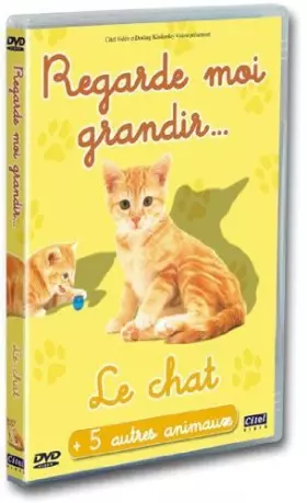 Couverture du produit · Regarde-moi grandir, vol.2 : Le Chat