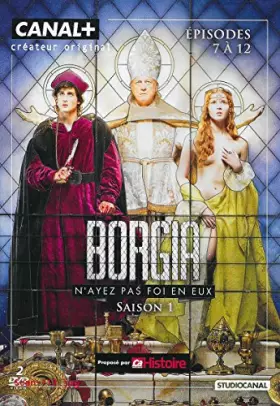 Couverture du produit · BORGIA SAISON 1 - EPISODES 7 à 12/2 DVD