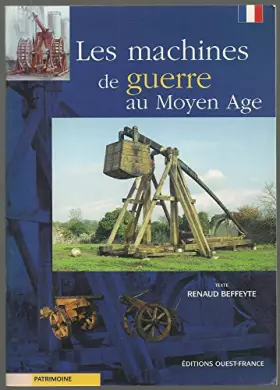 Couverture du produit · Les Machines de guerre du Moyen-Âge