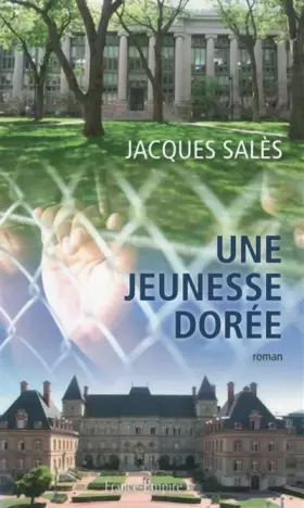 Couverture du produit · Une jeunesse dorée