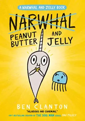 Couverture du produit · Peanut Butter and Jelly (Narwhal and Jelly 3) (A Narwhal and Jelly book)