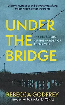 Couverture du produit · Under the Bridge: Now a Major TV Series Starring Oscar Nominee Lily Gladstone