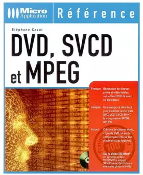Couverture du produit · DVD, SVCD & MPEG (avec VCD-Rom)