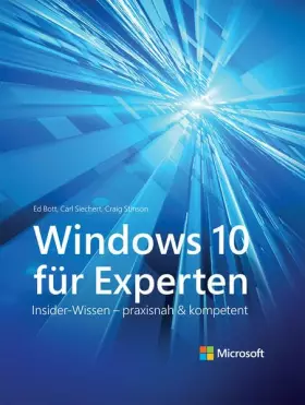 Couverture du produit · Windows 10 für Experten: Insider-Wissen - praxisnah & kompetent (Microsoft Press)