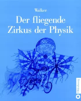 Couverture du produit · Der fliegende Zirkus der Physik: Fragen und Antworten