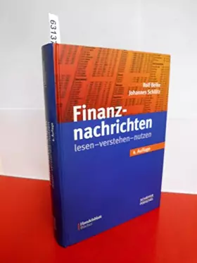Couverture du produit · Finanznachrichten lesen - verstehen - nutzen: Ein Wegweiser durch Kursnotierungen und Marktberichte