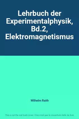 Couverture du produit · Lehrbuch der Experimentalphysik, Bd.2, Elektromagnetismus