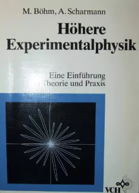 Couverture du produit · Höhere Experimentalphysik: Eine Einführung in Theorie und Praxis