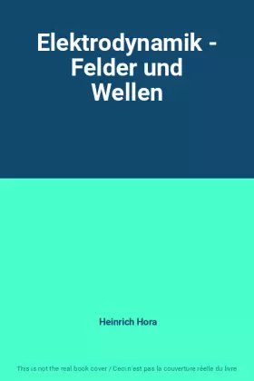 Couverture du produit · Elektrodynamik - Felder und Wellen
