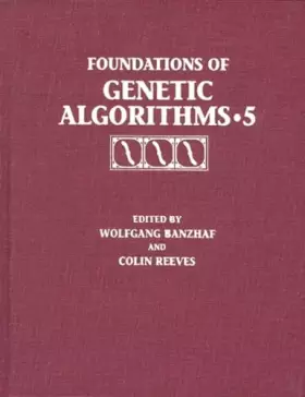 Couverture du produit · Foundations of Genetic Algorithms 1999 (FOGA 5)