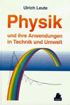 Couverture du produit · Physik und ihre Anwendungen in Technik und Umwelt