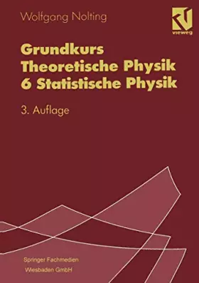 Couverture du produit · Grundkurs Theoretische Physik, Bd.6, Statistische Physik