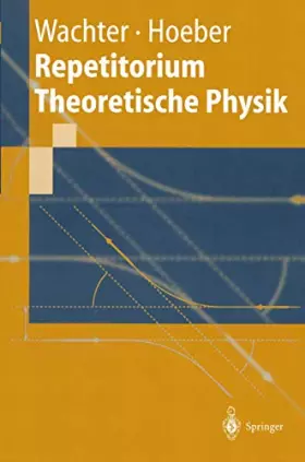 Couverture du produit · Repetitorium Theoretische Physik (Springer-Lehrbuch)