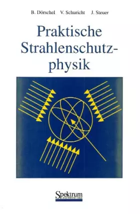 Couverture du produit · Praktische Strahlenschutzphysik