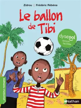 Couverture du produit · Le ballon de Tibi - Dyscool (French Edition)