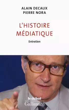 Couverture du produit · L'histoire médiatique: Entretien