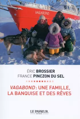 Couverture du produit · Vagabond: Une famille, la banquise et des rêves