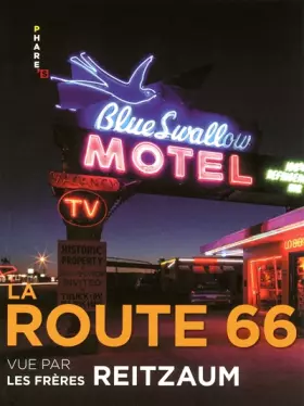 Couverture du produit · La route 66 vue par Les Frères Reitzaum