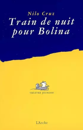 Couverture du produit · Train de nuit pour Bolina