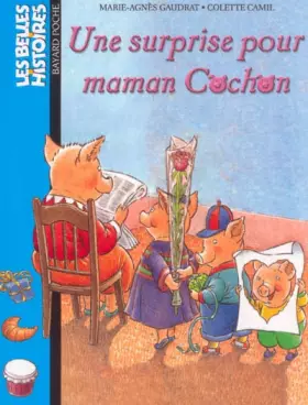 Couverture du produit · Les Belles histoire, numéro 131 : Une Surprise pour maman cochon
