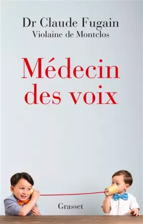 Couverture du produit · Médecin des voix: récit