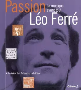 Couverture du produit · Passion Léo Ferré : La Musique avant tout