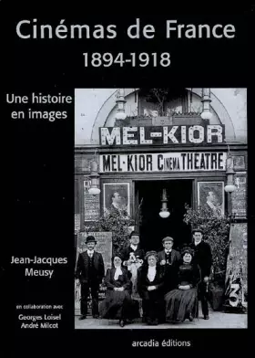 Couverture du produit · Cinémas de France 1894-1918