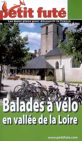 Couverture du produit · balades a velo en vallee de la loire 2008, petit fute