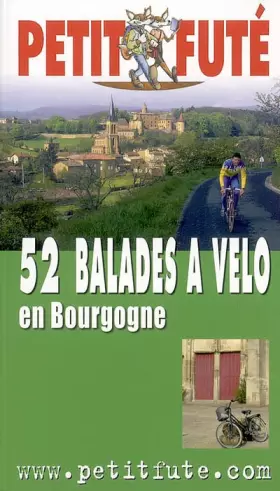 Couverture du produit · 52 balades a velo en bourgogne 2005/2006 , le petit fute