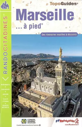 Couverture du produit · MARSEILLE A PIED 2008 - 13 - RANDOCITADINES - VI05
