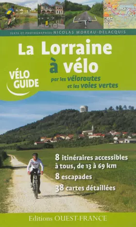 Couverture du produit · La Lorraine à vélo par les voies vertes