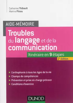 Couverture du produit · Aide-mémoire - Troubles du langage et de la communication - 2e éd. - L'orthophonie à tous les âges d: L'orthophonie à tous les 